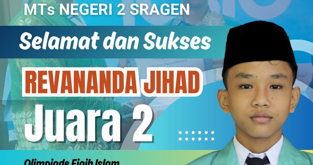 Buktikan Kemampuan Agama, Siswa MTsN 2 Raih Juara 2 Olimpiade Fiqih Islam