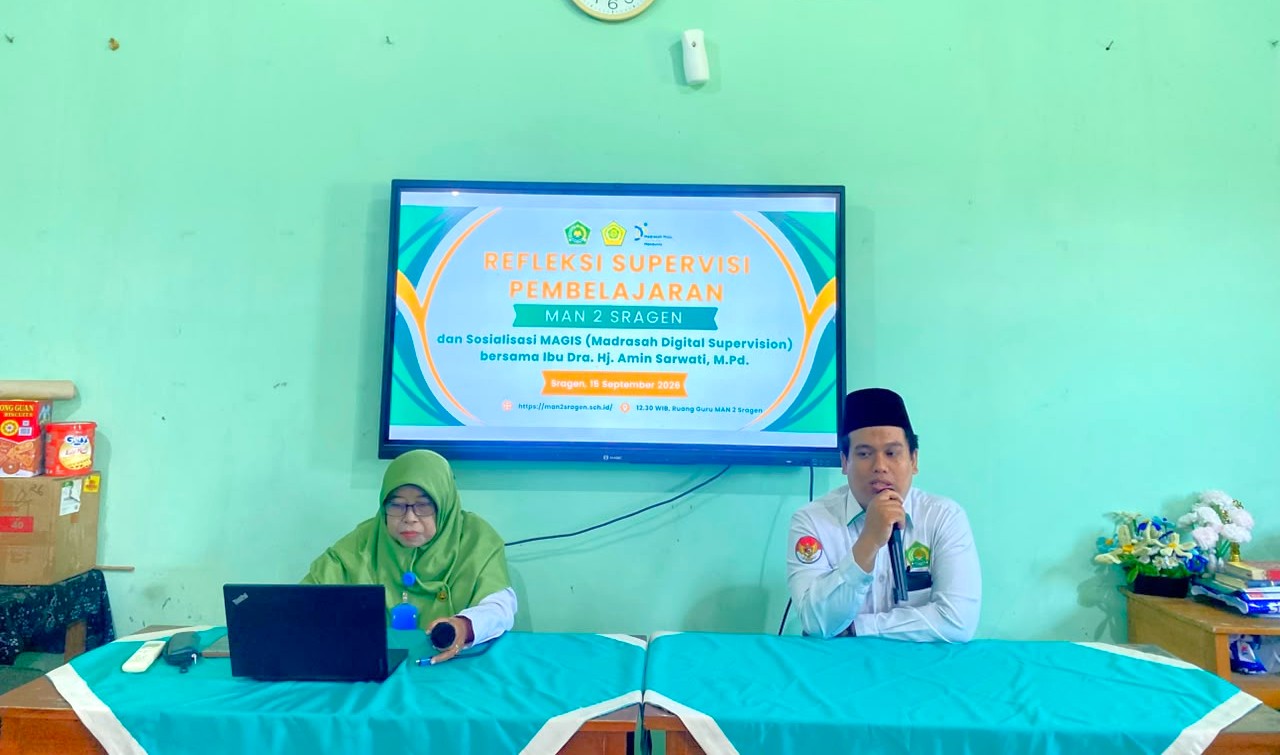 Refleksi Supervisi dan Sosialisasi MAGIS, Langkah MAN 2 Sragen Perkuat Kualitas Pembelajaran